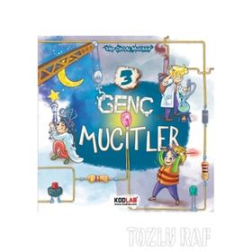 Genç Mucitler 3 - Her Çocuk Mucittir - Erdal Delebe