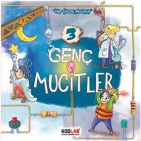 Genç Mucitler 3 - Her Çocuk Mucittir - Erdal Delebe