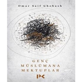 Genç Müslümana Mektuplar - Omar Saif Ghobash