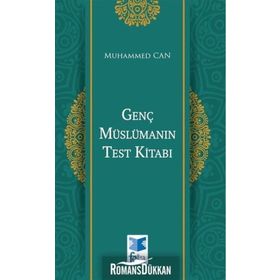 Genç Müslümanın Test Kitabı - Muhammed Can