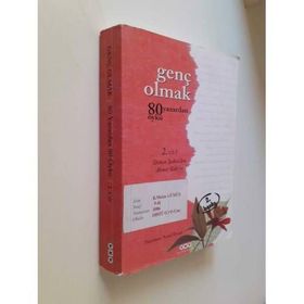 Genç Olmak - 80 Yazardan 80 Öykü 2. Cilt - Nursel Duruel