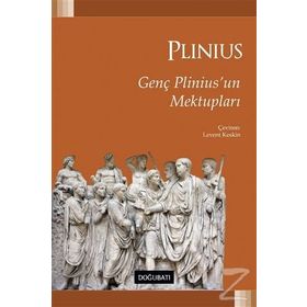 Genç Plinius'un Mektupları / Gaius Plinius Secundus