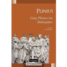 Genç Plinius'un Mektupları / Gaius Plinius Secundus