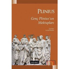 Genç Plinius'un Mektupları / Gaius Plinius Secundus