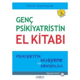 GENÇ PSIKIYATRISTIN EL KİTABI - İSMET KIRPINAR