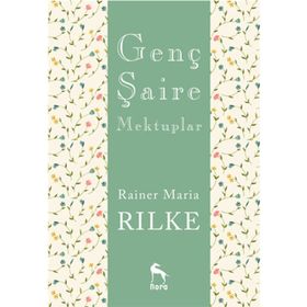 Genç Şaire Mektuplar - Rainer Maria Rilke