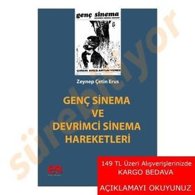 Genç Sinema ve Devrimci Sinema Hareketleri - Zeynep Çetin Erus
