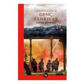 Genç Tanrılar - Gerdekkaya II - Zafer Sönmez