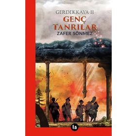 Genç Tanrılar - Gerdekkaya II - Zafer Sönmez