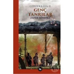Genç Tanrılar - Gerdekkaya II - Zafer Sönmez