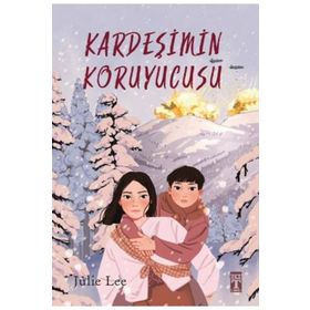 Genç Timaş - Kardeşimin Koruyucusu - Julie Lee