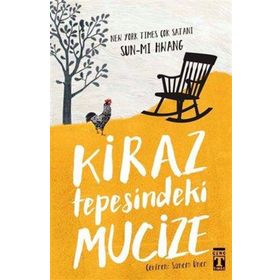 Genç Timaş Kiraz Tepesindeki Mucize Kitap
