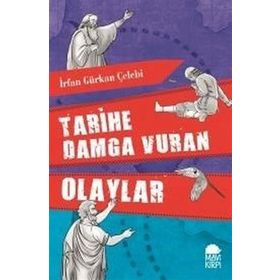 Genç Timaş Tarihe Damga Vuran Olaylar