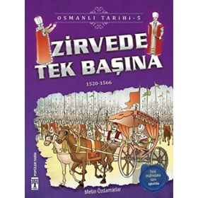 Genç Timaş Zirvede Tek Başına-Osmanlı Tarihi 5