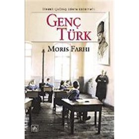GENÇ TÜRK - MORIS FARHI