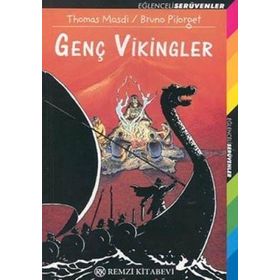 GENÇ VIKINGLER - THOMAS MOSDI, BRUNO PILORGET