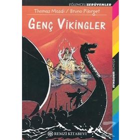 GENÇ VIKINGLER - THOMAS MOSDI, BRUNO PILORGET