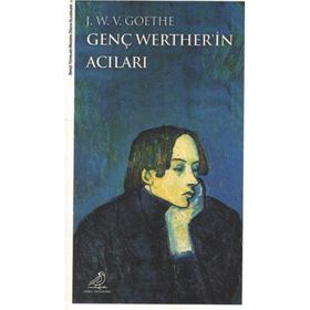 Genç Werher'in Acıları - Johann Wolfgang Von Goethe