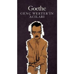 Genç Werter'in Acıları - Johann Wolfgang Von Goethe
