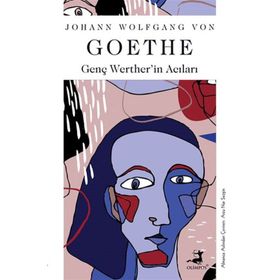Genç Werther'in Acıları - Fyodor Mihayloviç Dostoyevski