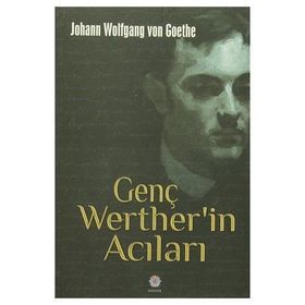 GENÇ WERTHER´IN ACILARI - JOHANN WOLFGANG VON GOETHE (ISBN:9789750708299)