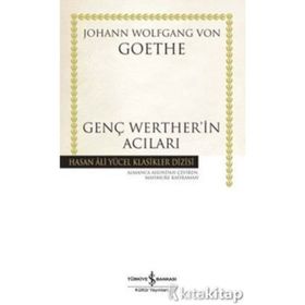 GENÇ WERTHERIN ACILARI - JOHANN WOLFGANG VON GOETHE