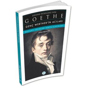 GENÇ WERTHERIN ACILARI - JOHANN WOLFGANG VON GOETHE