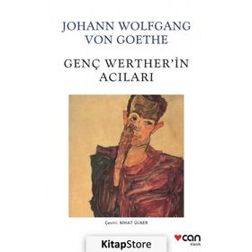 GENÇ WERTHERIN ACILARI - JOHANN WOLFGANG VON GOETHE
