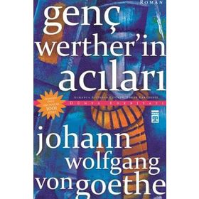 Genç Werther’in Acıları - Johann Woltgang Von Goethe