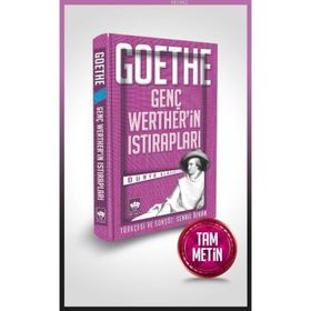 GENÇ WERTHERIN ISTIRAPLARI - JOHANN WOLFGANG VON GOETHE