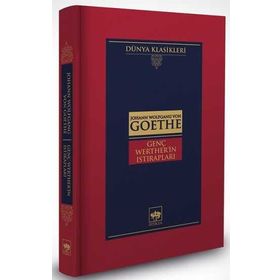 GENÇ WERTHERIN ISTIRAPLARI - JOHANN WOLFGANG VON GOETHE