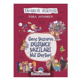 Genç Yazarın Düşünce Yazıları Not Defteri - Esra Avgören