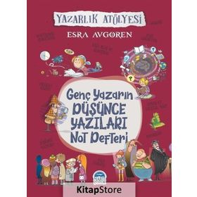 Genç Yazarın Düşünce Yazıları Not Defteri - Esra Avgören
