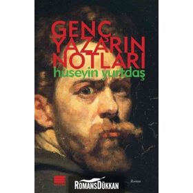Genç Yazarın Notları - Hüseyin Yurtdaş
