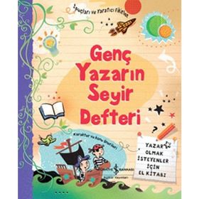 GENÇ YAZARIN SEYIR DEFTERI YAZAR OLMAK İSTEYENLER İÇİN EL KİTABI - KOLEKTIF