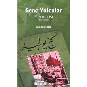 Genç Yolcular Mecmuası - Melih Erzen