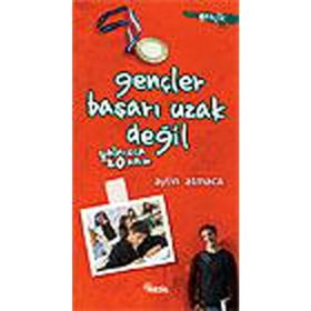 GENÇLER BAŞARI UZAK DEĞİL YALNIZCA 20 ADIM - AYLIN ATMACA