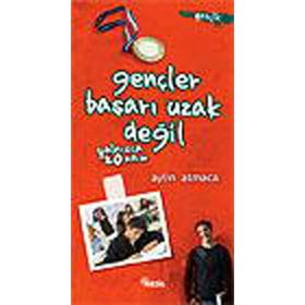 GENÇLER BAŞARI UZAK DEĞİL YALNIZCA 20 ADIM - AYLIN ATMACA