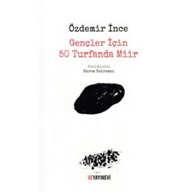Gençler İçin 50 Turfanda Miir - Özdemir İnce
