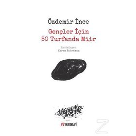 Gençler İçin 50 Turfanda Miir - Özdemir İnce