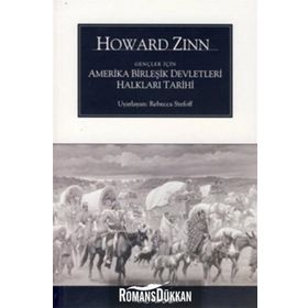 GENÇLER İÇİN AMERIKA BİRLEŞİK DEVLETLERI HALKLARI TARIHI - HOWARD ZINN