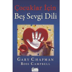Gençler İçin Beş Sevgi Dili - Gary Chapman