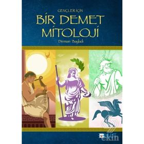 Gençler İçin Bir Demet Mitoloji - Derman Bayladı