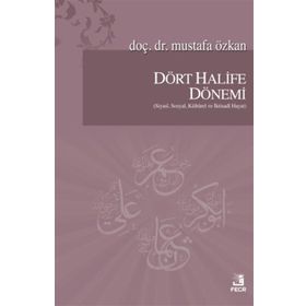 Gençler İçin Dört Halife Dönemi - Mehmet Dikmen