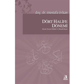 Gençler İçin Dört Halife Dönemi - Mehmet Dikmen