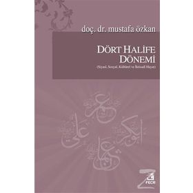 Gençler İçin Dört Halife Dönemi - Mehmet Dikmen
