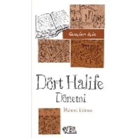 Gençler İçin Dört Halife Dönemi - Mehmet Dikmen
