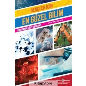 Gençler İçin En Güzel Bilim - Jean-Marc Levy Leblond