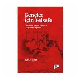 Gençler İçin Felsefe - Nuran Direk