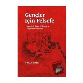 Gençler İçin Felsefe - Nuran Direk